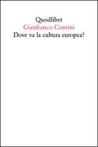 Dove va la cultura europea? Relazione sulle cose di Ginevra