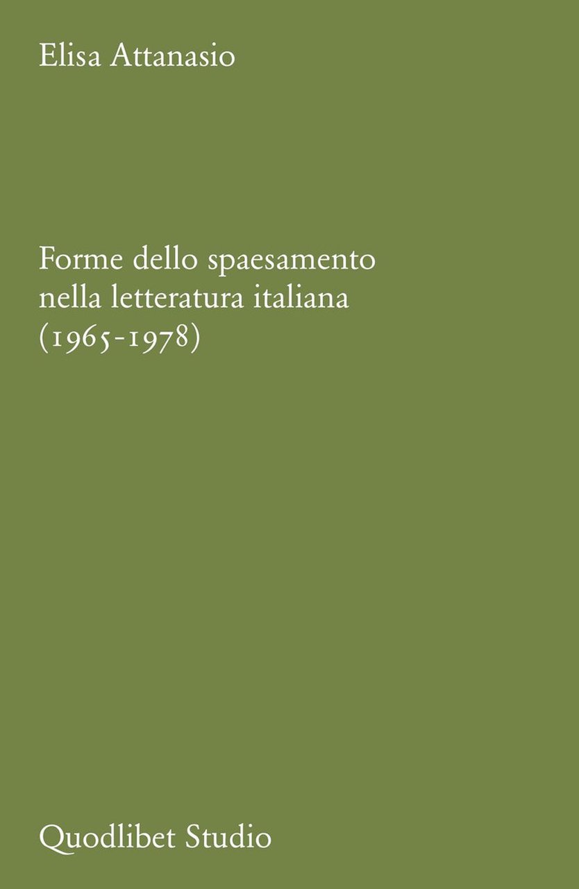 Forme dello spaesamento nella letteratura italiana (1965-1978)