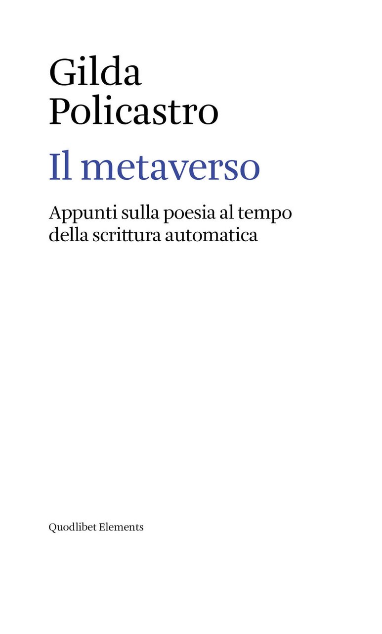 Il metaverso. Appunti sulla poesia al tempo della scrittura automatica