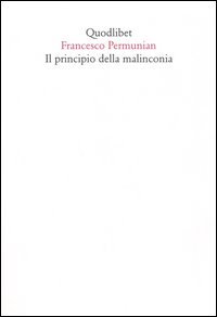 Il principio della malinconia