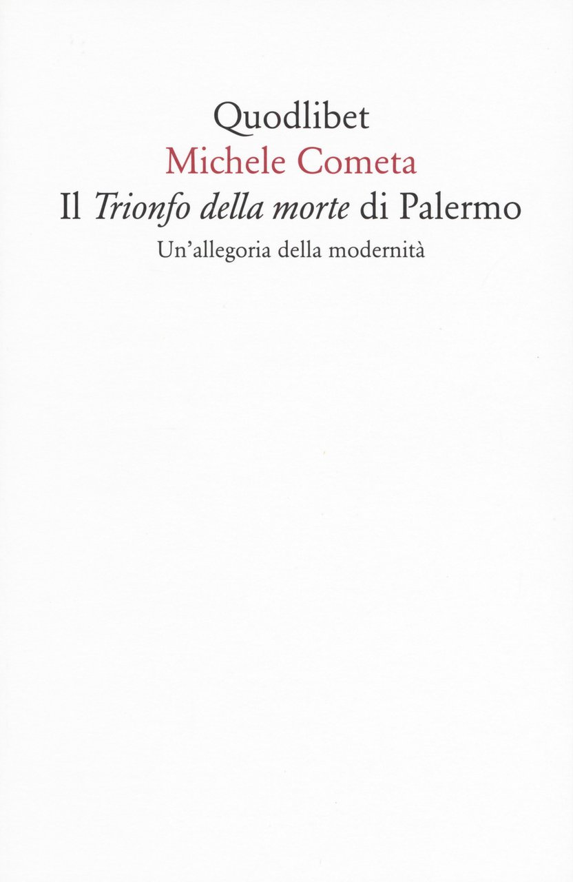 Il «Trionfo della morte» di Palermo. Un'allegoria della modernità