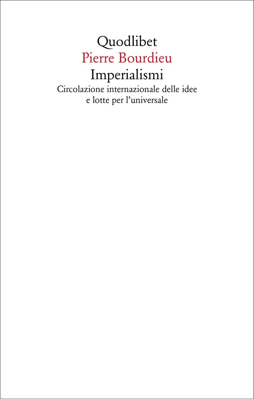 Imperialismi. Circolazione internazionale delle idee e lotte per l'universale