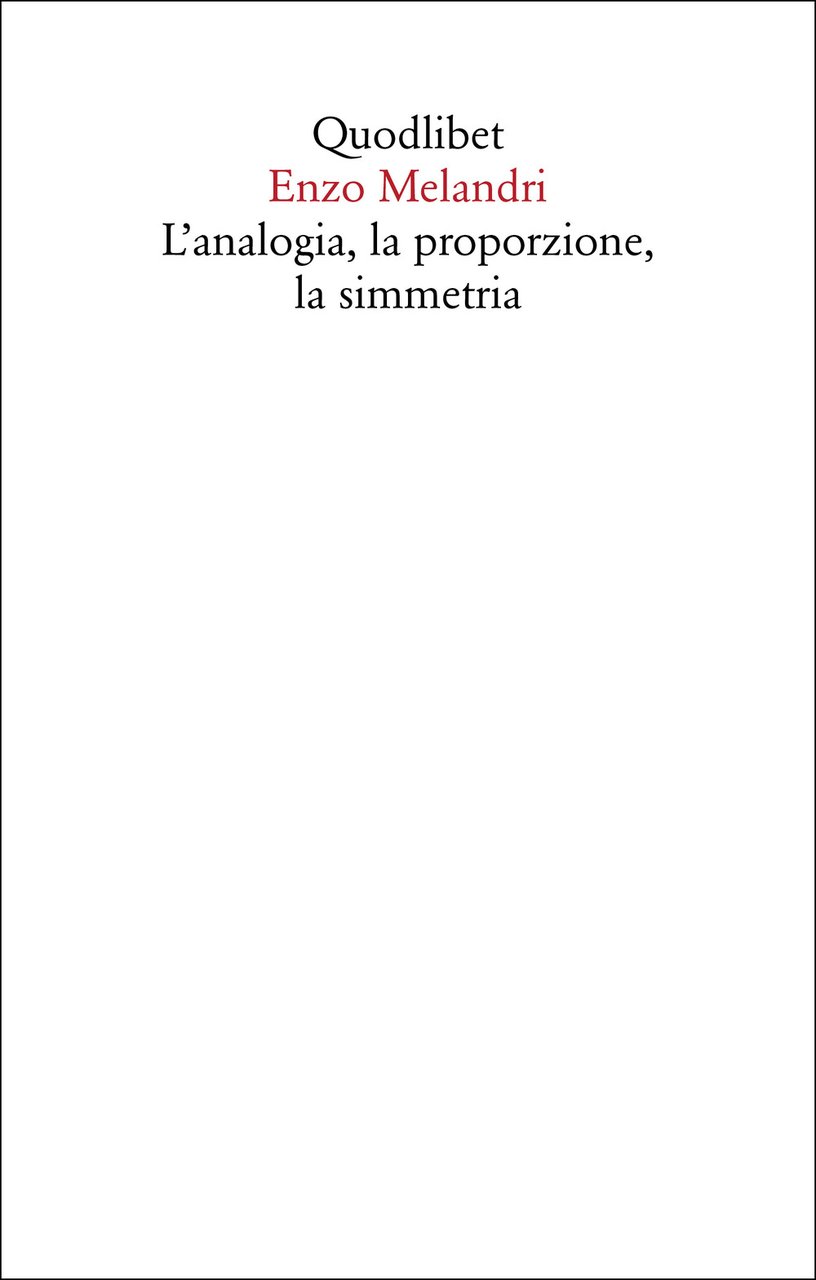 L'analogia, la proporzione, la simmetria