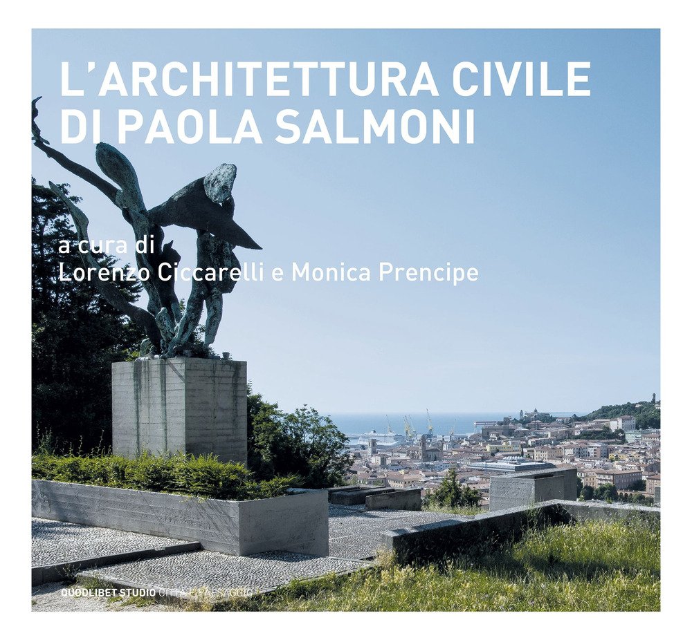 L'architettura civile di Paola Salmoni