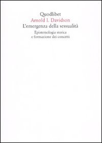 L'emergenza della sessualità. Epistemologia storica e formazione dei concetti