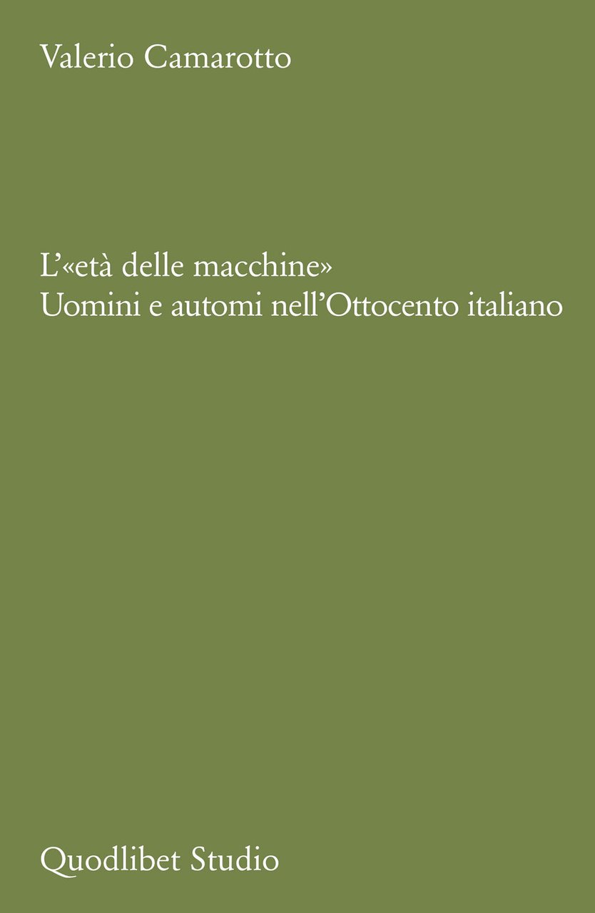 L'«età delle macchine». Uomini e automi nell'Ottocento italiano | Immagine principale