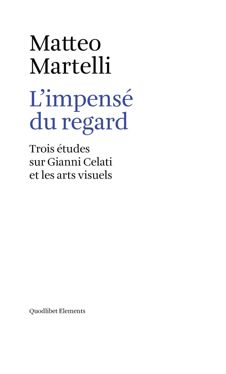 L'impensé du regard. Trois études sur Gianni Celati et les …