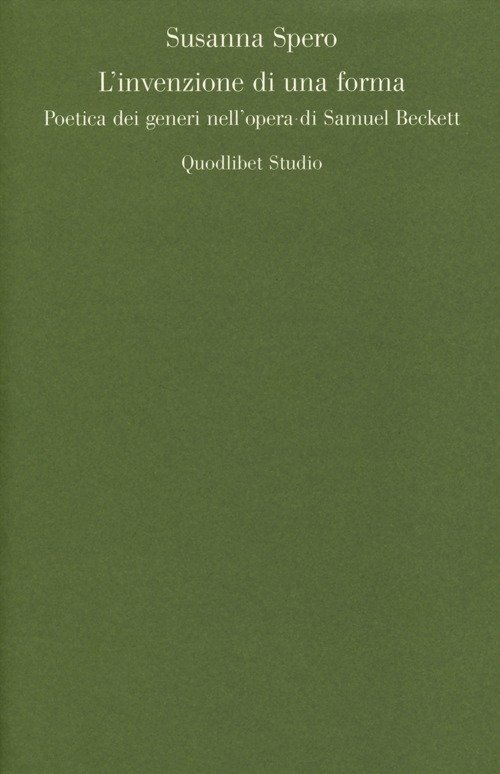 L'invenzione di una forma. Poetica dei generi di Samuel Beckett
