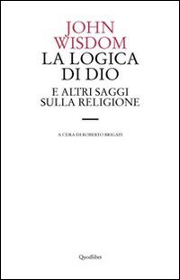 La logica di Dio e altri saggi sulla religione