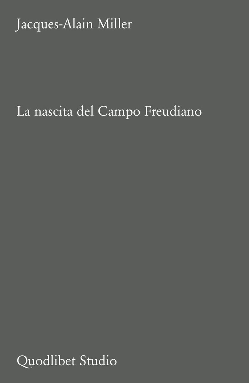 La nascita del Campo freudiano