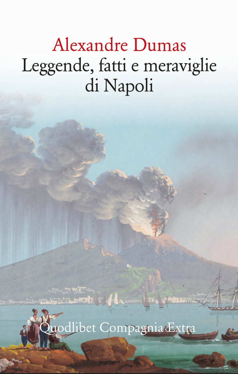 Leggende, fatti e meraviglie di Napoli