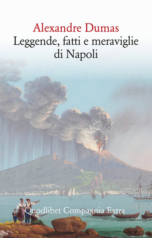 Leggende, fatti e meraviglie di Napoli