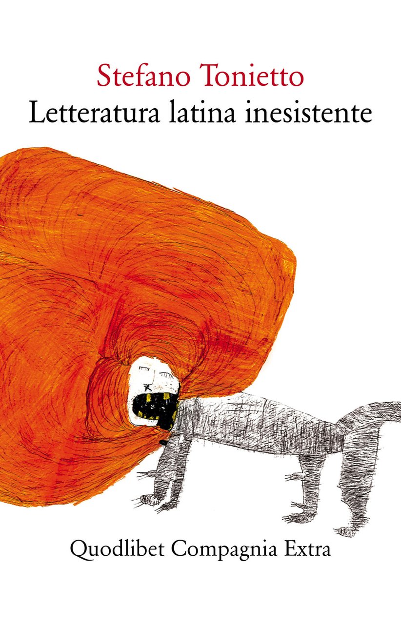 Letteratura latina inesistente. Un'altra letteratura latina che «non» avete studiato …