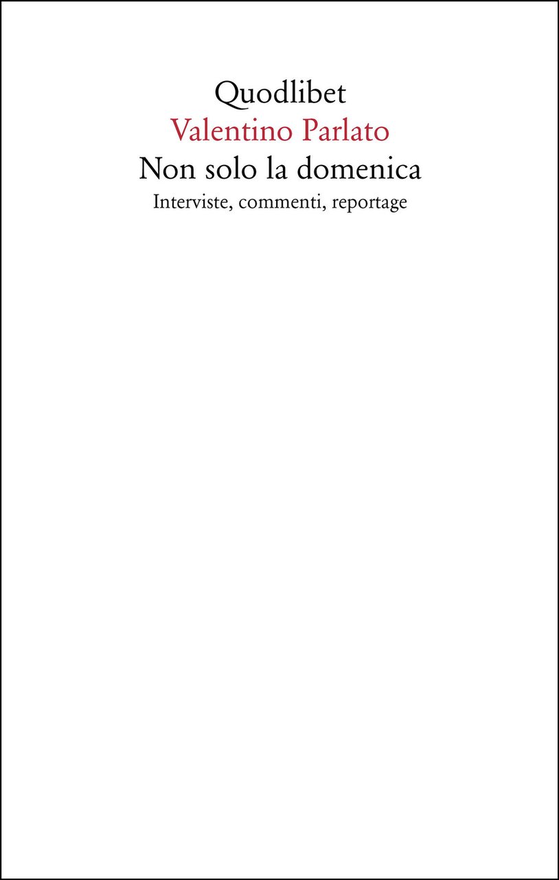Non solo la domenica. Interviste, commenti, reportage | Immagine principale