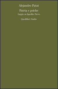 Patria e psiche. Saggio su Ippolito Nievo
