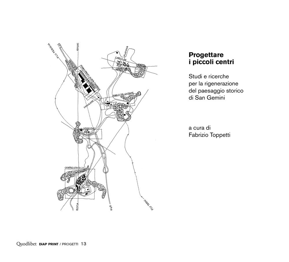 Progettare i piccoli centri. Studi e ricerche per la rigenerazione …