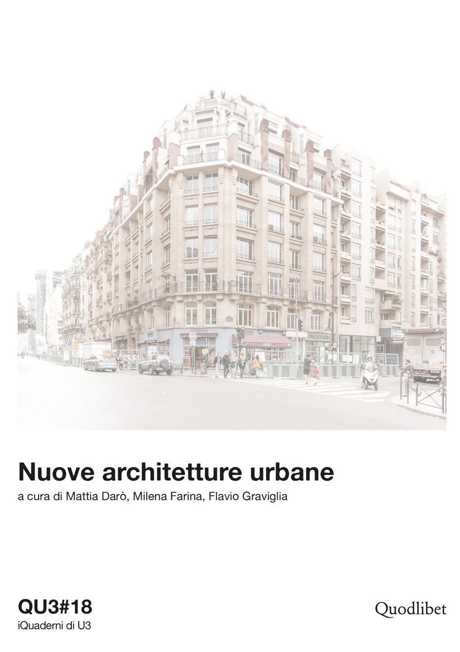 QU3. iQuaderni di U3. Vol. 18: Nuove architetture urbane