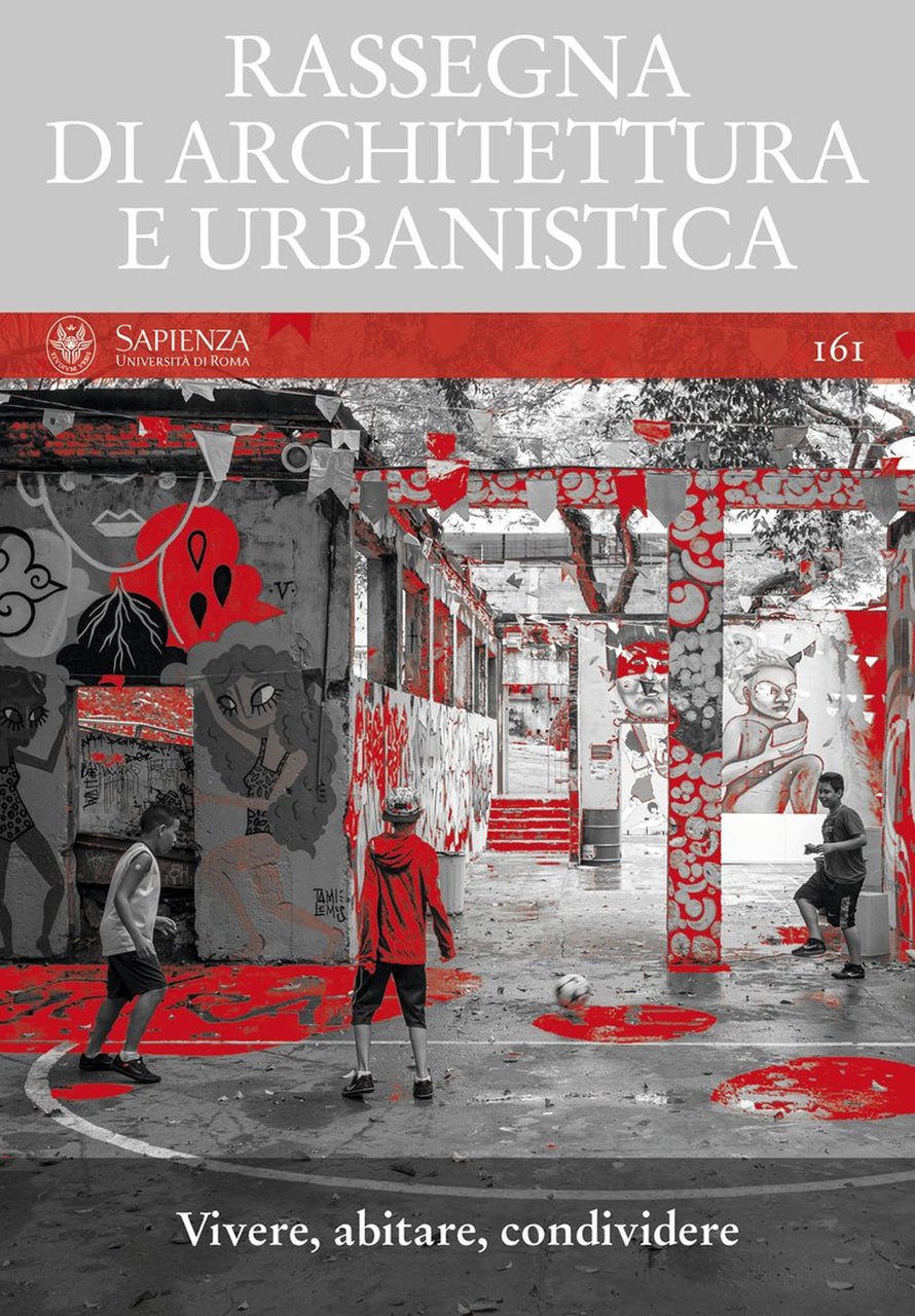 Rassegna di architettura e urbanistica. Vol. 161: Vivere, abitare, condividere