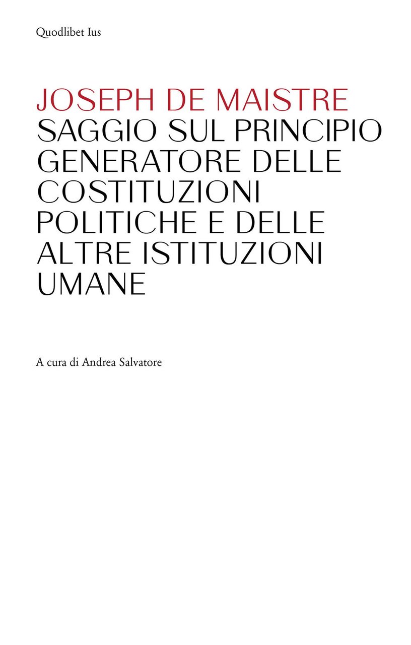 Saggio sul principio generatore delle Costituzioni politiche e delle altre …