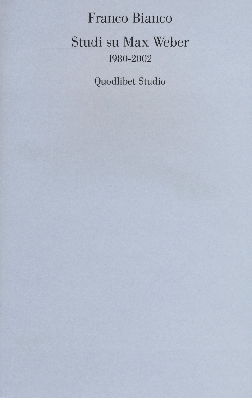 Studi su Max Weber (1980-2002)