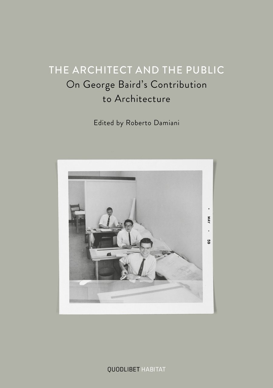 The architect and the public. On George Baird's contribution to …