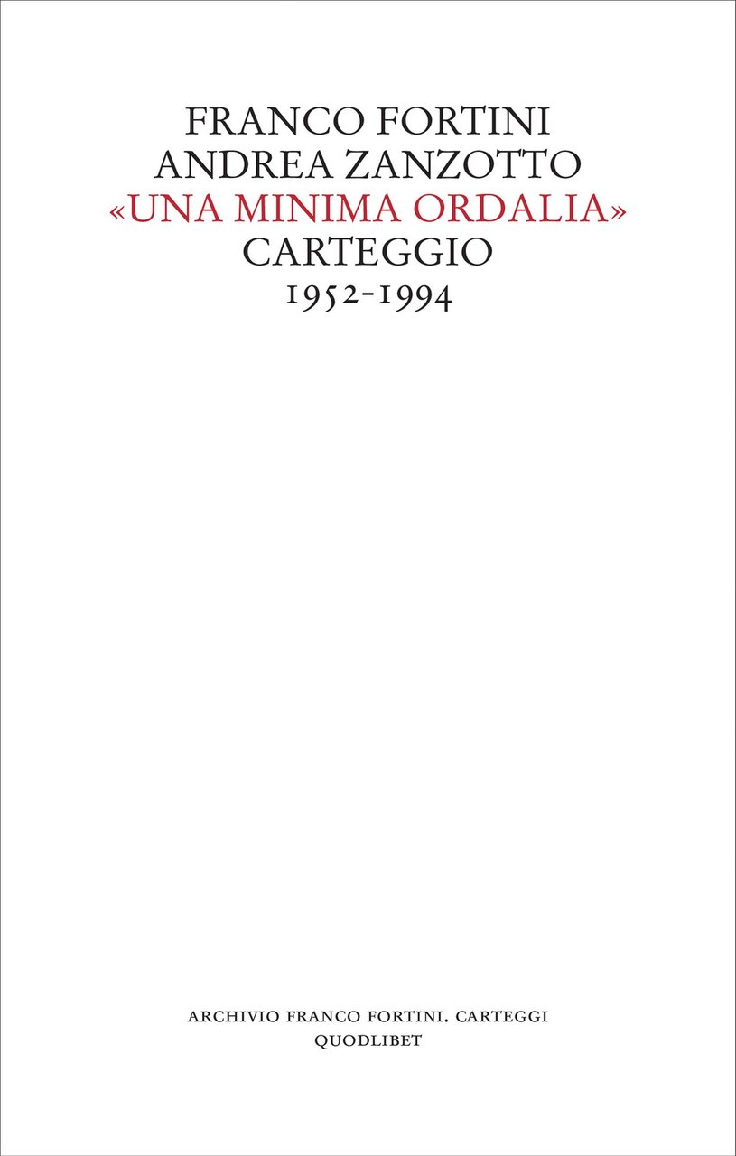 «Una minima ordalia». Carteggio 1952-1994