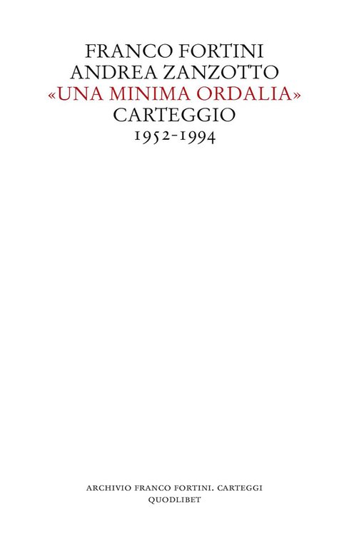 «Una minima ordalia». Carteggio 1952-1994