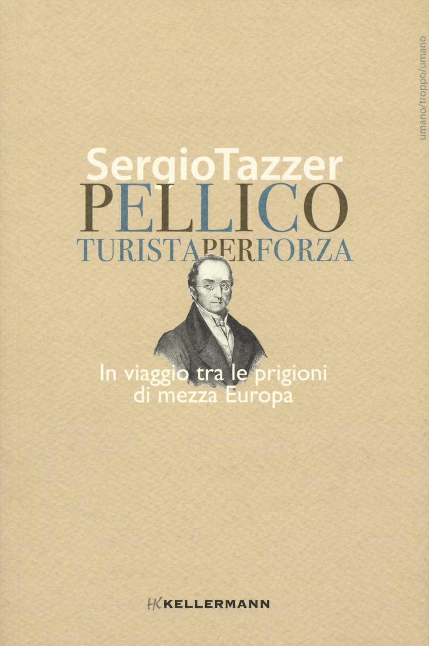 Pellico, turista per forza. In viaggio tra le prigioni di …