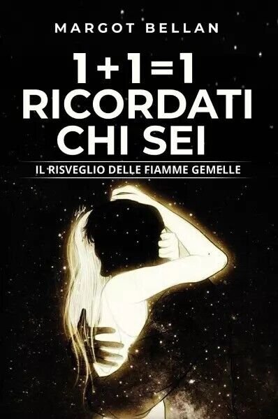 1+1=1 Ricordati chi sei di Margot Bellan, 2023, Bookness