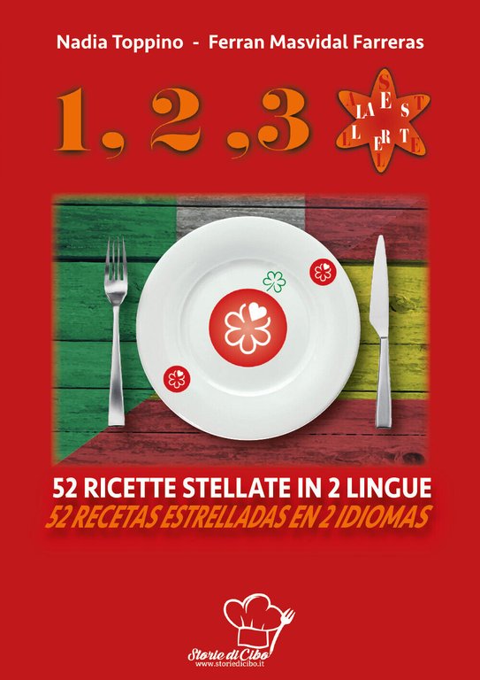 1,2,3. stella. 52 ricette stellate in 2 lingue. Ediz. italiana …