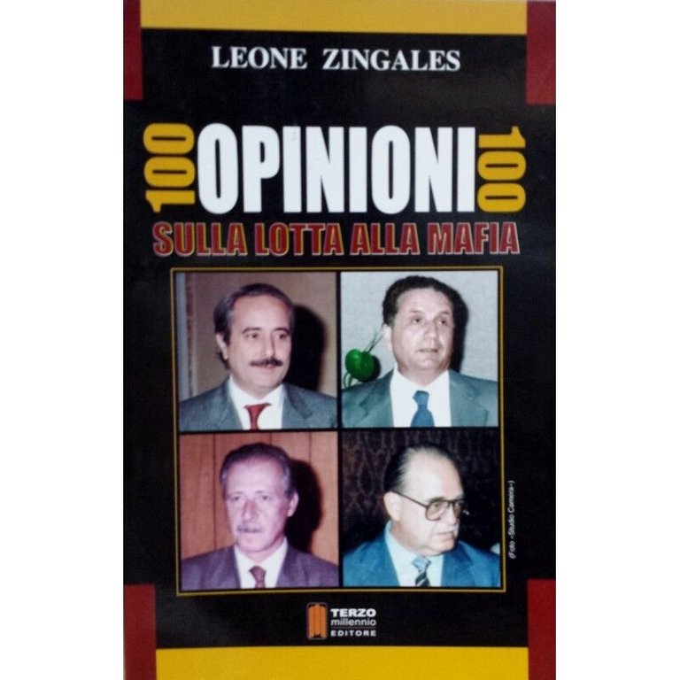 100 opinioni 100 sulla lotta alla mafia - Leone Zingales | Immagine Gallery 2