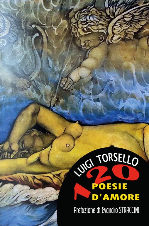 120 poesie d?amore di Luigi Torsello, 2019, Youcanprint