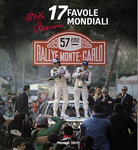 17 favole mondiali - Miki Biasion, Tiziano Siviero - Artioli, …