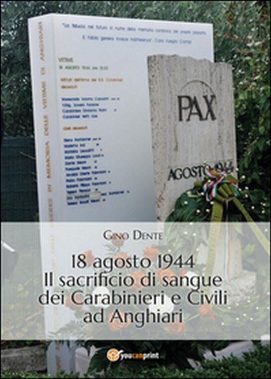 18 agosto 1944. Il sacrificio di sangue dei carabinieri e …