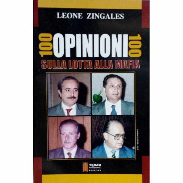 100 opinioni 100 sulla lotta alla mafia - Leone Zingales | Immagine principale
