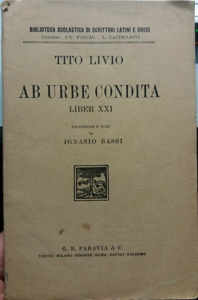 Ab urbe condita - Tito Livio - G.B. Paravia & C. - 1931 - G