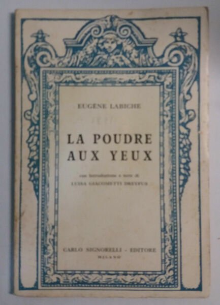 La poudre aux yeux - Eugène Labiche - Carlo Signorelli …