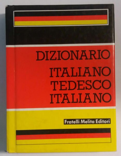 Dizionario Italiano-Tedesco-Italiano - Fratelli Melita Editori - 1988 - G | Immagine principale