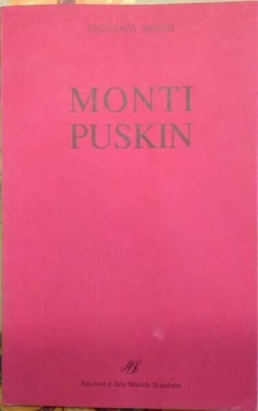 Monti Puskin - dramma in tre atti - Copia numerata …