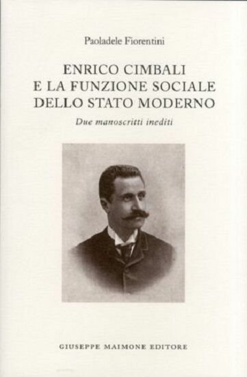 Enrico Cimbali e la funzione sociale dello Stato moderno Due …