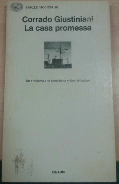 LA CASA PROMESSA - CORRADO GIUSTINIANI - EINAUDI - 1981 … | Immagine principale