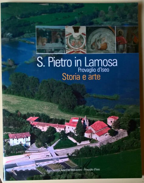 S. Pietro in Lamosa - Provaglio D?Iseo. Storia e Arte … | Immagine principale