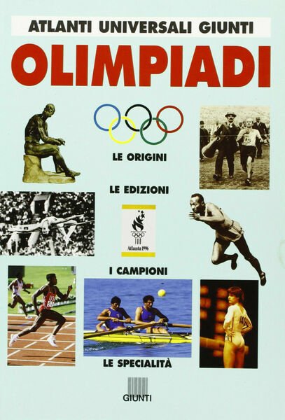 Olimpiadi - Chiari Riccardo - Giunti Editore - 1996 - …