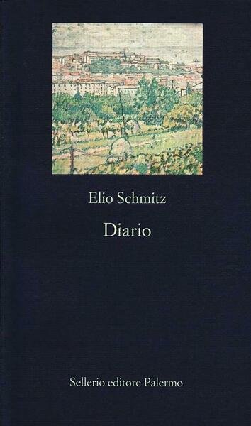 Diario - Elio Schmitz, 1997, Sellerio Editore Palermo