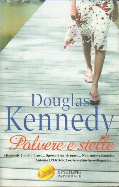 Polvere e stelle - Douglas Kennedy, 2006, Sperling & Kupfer