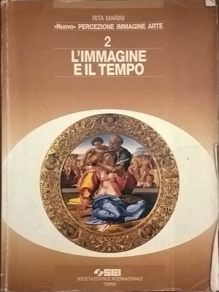 L?immagine e il tempo 2 - Marini (SEI 1996) Ca