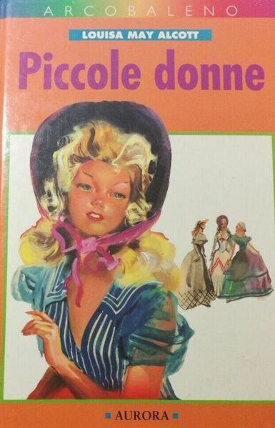 Piccole donne - Alcott - 1994 - Aurora - lo | Immagine principale