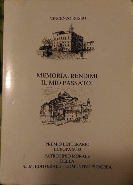 Memoria, rendimi il mio passato! - Vincenzo Russo, 2000, Presso …