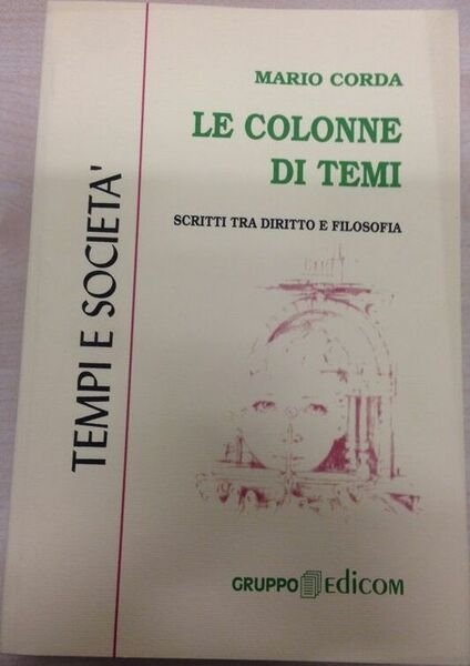 Le colonne di Temi. Scritti tra diritto e filosofia - …