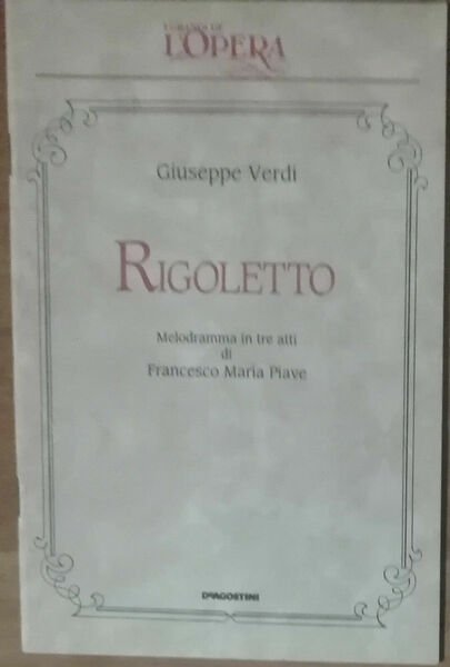 Rigoletto - Giuseppe Verdi - De Agostini,1989 - A | Immagine principale